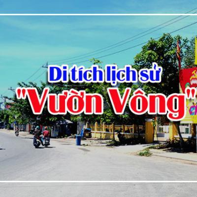 THĂNG BÌNH - Di tích lịch sử "Vườn Vông"